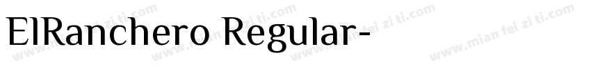 ElRanchero Regular字体转换